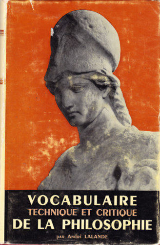 Andr Lalande - Vocabulaire technique et critique de la philosophie