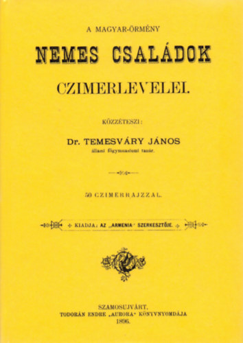 A Magyar-Örmény nemes családok czímerlevelei