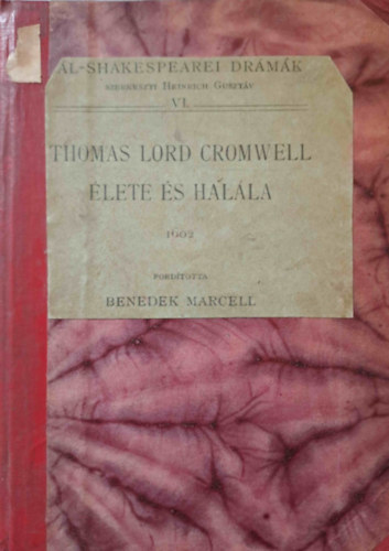 Benedek Marcell (ford.) - Thomas Lord Cromwell lete s halla (l-shakespearei drmk)