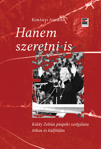 Kor�nyi Andr�s - Hanem szeretni is