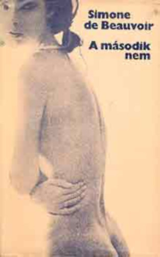 Simone de Beauvoir - A második nem