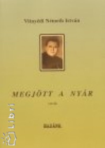 Vitnyédi Németh István - Megjött a nyár