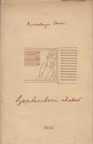 Paku Imre (szerk.) - Kosztol�nyi Dezs� - Kiadatlan k�ltem�nyek - Szeptemberi �hitat