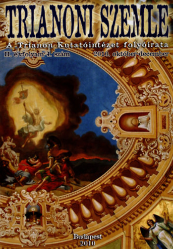 Szidiropulosz Archim�desz (szerk.) - Trianoni Szemle II.�vfolyam 4.sz�m (2010. okt�ber-december)