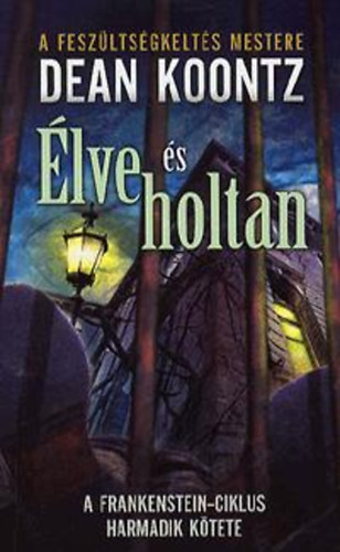 Dean R. Koontz - lve s holtan