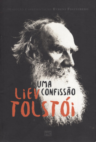 Liev Nikolayevich Tolsti - Uma confissao