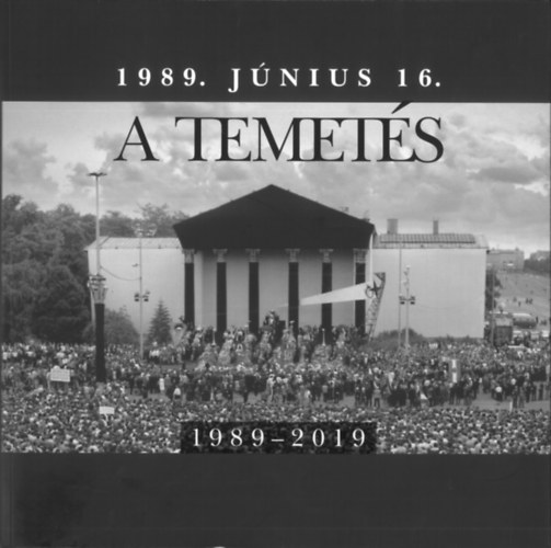 Sipos Levente, Jnosi Katalin - 1989. jnius 16. - A temets