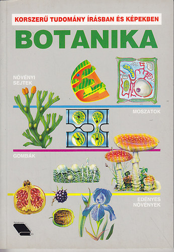 Botanika (korszer tudomny rsban s kpekben)