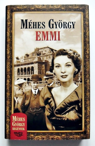 SZERZ Mhes Gyrgy - 4 db. Mhes Gyrgy ktet: Emmi, Orsolya, Kolozsvri milliomosok, Gina