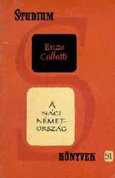 Enzo Collotti - A náci Németország