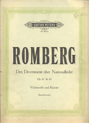 B. Romberg - Drei Divertimenti über Nationallieder (Op. 42, 46, 65)- Violoncello und Klavier