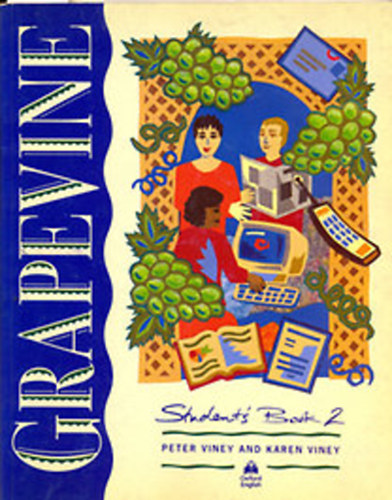 Peter Viney, Karen Viney - Grapevine. Student's Book 2