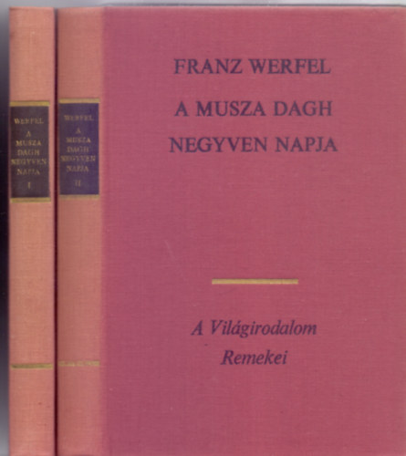 Franz Werfel, Ford�totta: Beck Erzs�bet - A Musza Dagh negyven napja 1-2. k�tet (A Vil�girodalom Remekei)
