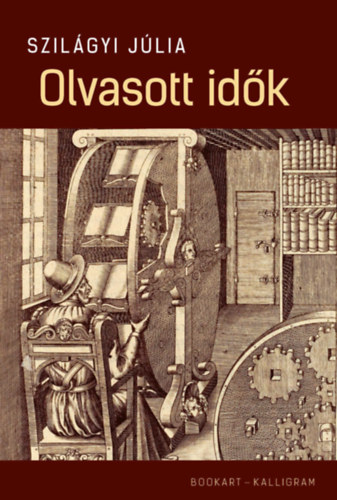 Szil�gyi J�lia - Olvasott id�k