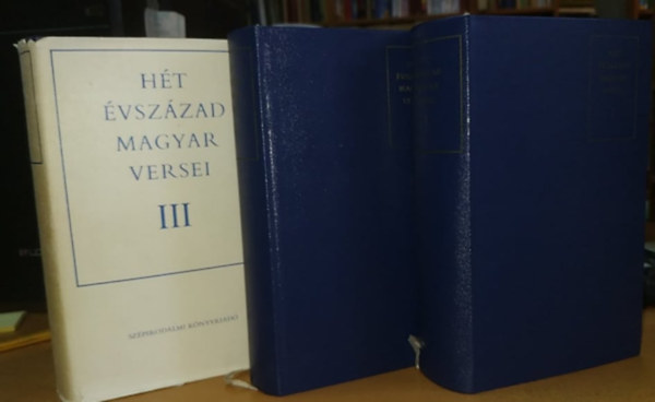 Kirly-Klaniczay-Pndi-Szabolcsi (szerk.) - Ht vszzad magyar versei I-III.