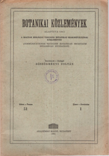 Böszörményi Zoltán - Botanikai Közlemények 1, 2-3., 4. sz. ( együtt ) 51. kötet