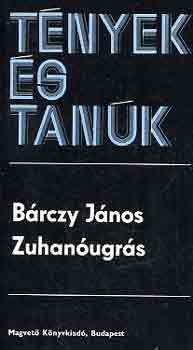 Brczy Jnos - Zuhanugrs (tnyek s tank)