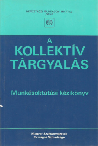 A kollektv trgyals