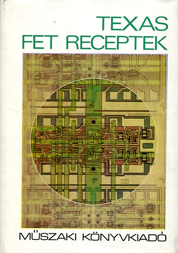 Texas, Ford.: Várnai Ferenc, Graf.: Balázs Iván - FET receptek (TEXAS)