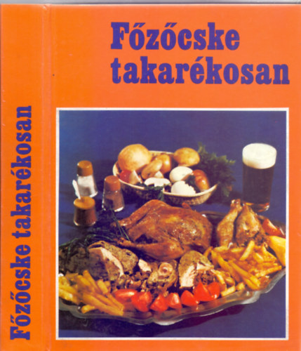 Oszolyn Piller Ilona (szerk.) - Fzcske takarkosan (OKGT)