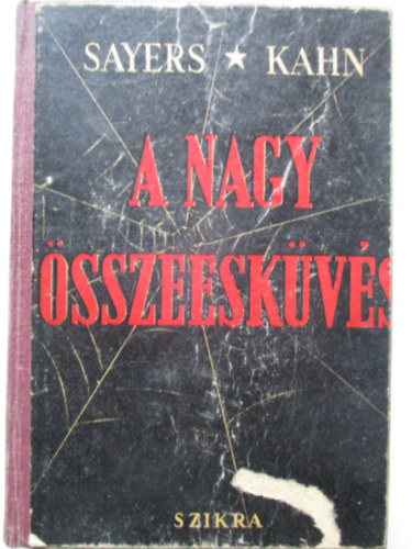 Sayers-Kahn - A nagy sszeeskvs