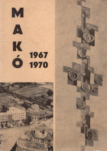 Dr. Forgó István - Makó 1967-1970