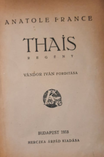 Anatole France - Thais  (ford.:Vándor Iván)