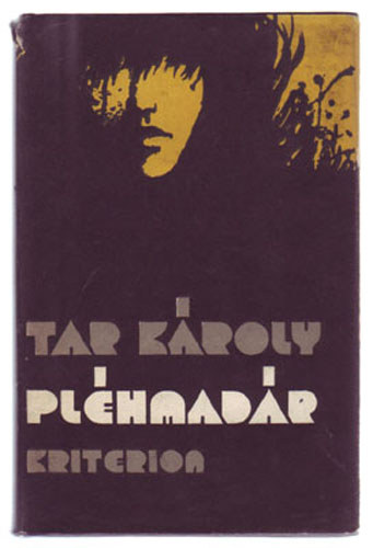 Tar Károly - Pléhmadár
