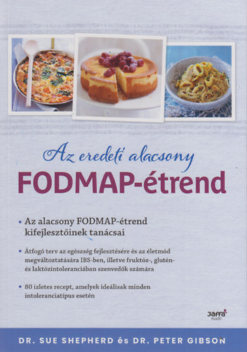 Dr. Sue Shepherd, Dr. Peter Gibson - Az eredeti alacsony FODMAP- �trend