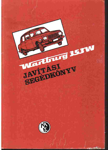 Wartburg 353W javítási segédkönyv