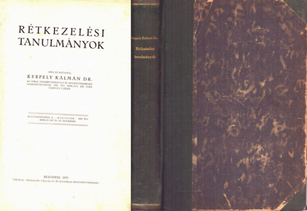 Kerpely Klmn, Reichenbach Bla, Cettler Jen dr. - Rtkezelsi tanulmnyok (1933) - Adatok a foszfortrgyzs krdshez - A magyar bza vz- s tpllanyag-ignye - Mezgazdasgi becslstan (kzirat) - Agrrpolitika (kzirat) - Nvnyrendszertani jegyzet (1922)