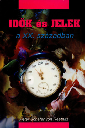 Schfervonreetnitz, Peter - Idk s jelek a XX. szzadban