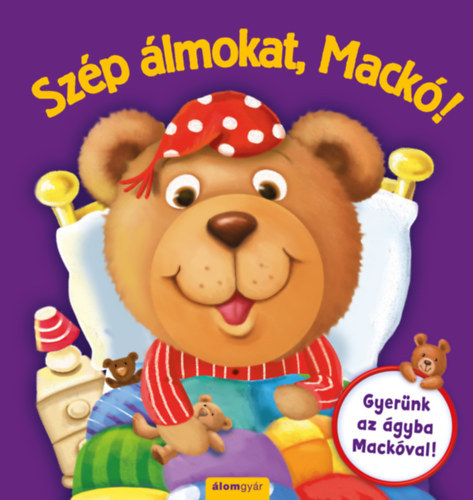 Sz�p �lmokat, Mack�!
