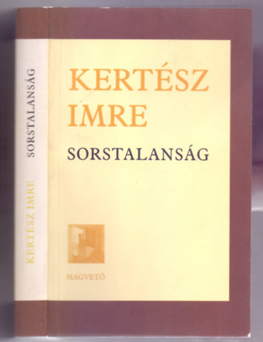 Kertsz Imre, Szerk.: Krmendy Zsuzsa - Sorstalansg (Tizenegyedik kiads)
