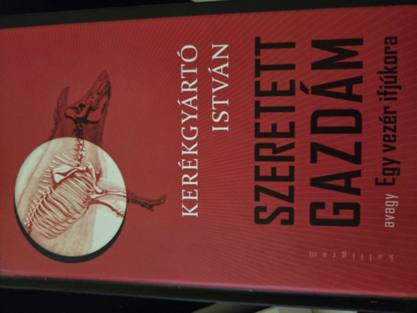 Kerékgyártó István - Szeretett Gazdám