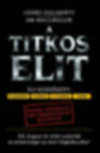 Gerry Docherty, Jim Macgregor - A Titkos Elit + A Titkos Elit 2. (A Titkos Elit az Els� Vil�gh�bor�ban 1-2)