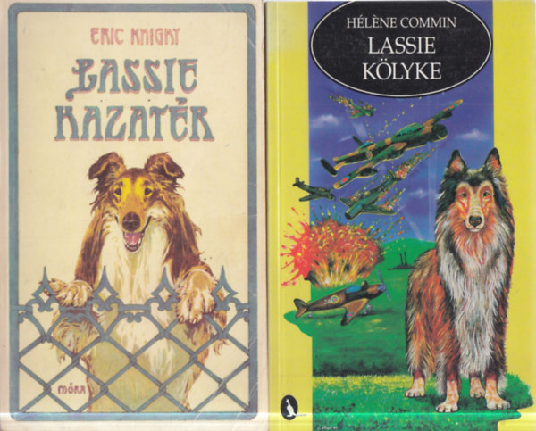 Eric Knight, H�l�ne Commin - Lassie hazat�r + Lassie k�lyke (2 k�tet)