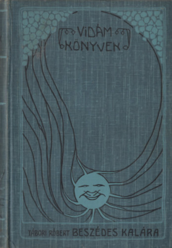 Tábori Róbert - Beszédes Kalára (Vidám könyvek)