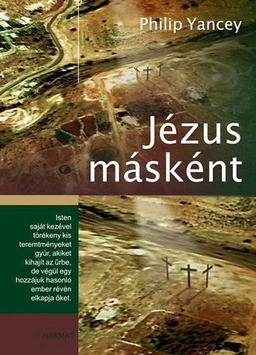 Philip Yancey - Jézus másként