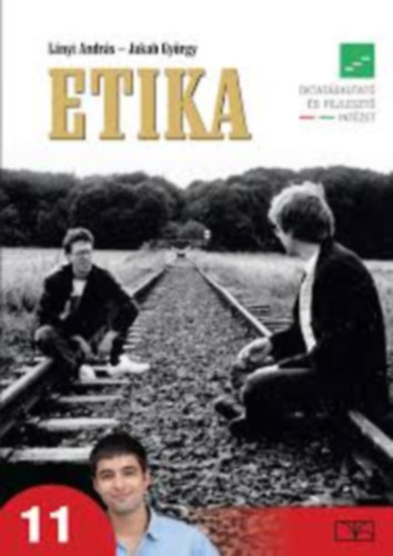 Lnyi Andrs-Jakab Gyrgy - Etika - Tanknyv a kzpiskolk 11. vfolyama szmra