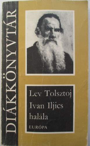Lev Tolsztoj - Ivan Iljics hal�la