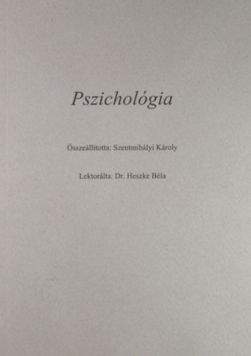 Szentmihlyi Kroly - Pszicholgia