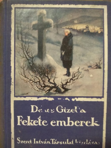 D�nes Gizella - Fekete emberek