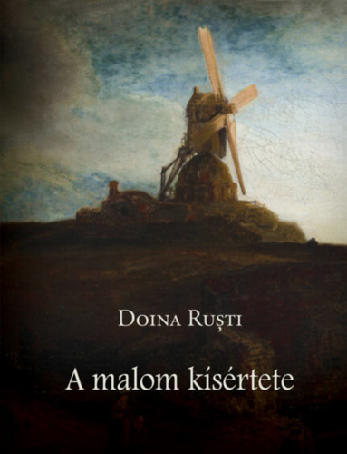 Doina Rusti - A malom kísértete