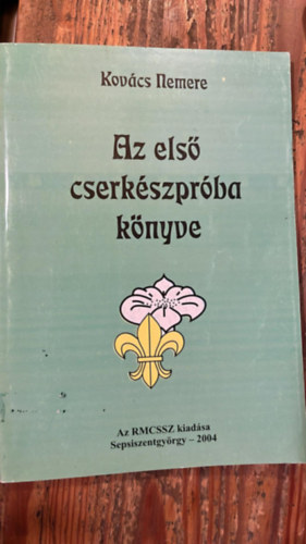 kov�cs nemere - Az els� cserk�szpr�ba k�nyve