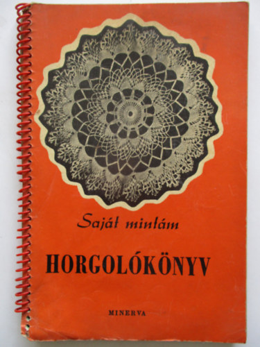 Kelemen Zsuzsa (szerk) - Horgolknyv (Sajt mintm)