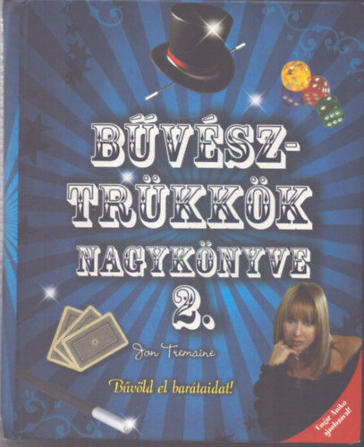 Tremaine, Jon - Bűvésztrükkök nagykönyve 2.