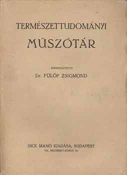 Fülöp Zsigmond - Természettudományi műszótár