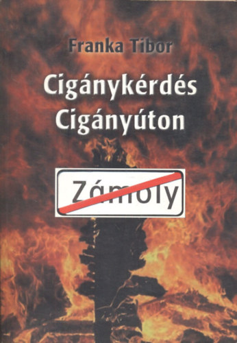 Franka Tibor - Cignykrds cignyton (Dediklt)