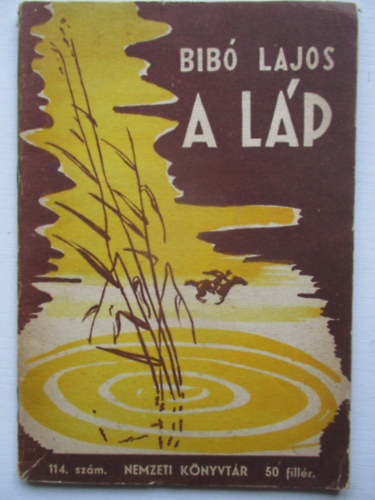 Bibó Lajos - A láp